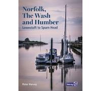 Norfolk, The Wash and Humber: Lowestoft to Spurn Head