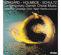 Norgard/Holmboe/Schultz - Contemporary Danish Choral