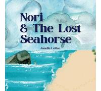 Nori & The Lost Seahorse