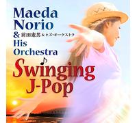 Norio Maeda & His Orchestra - Swinging J-Pop / Norio Maeda [Japan CD] TECD-20628