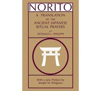 Norito – A Translation of the Ancient Japanese Ritual Prayers – Updated Edition
