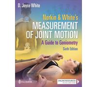 Norkin & White's Measurement of Joint Motion : A Guide to Goniometry