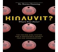 Norma Dunning Kinauvit? : What's Your Name? The Eskimo Disc System & a Norma Dunning Multicolor