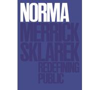 Norma Merrick Sklarek : Redefining Public