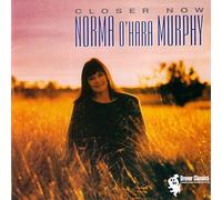 Norma Murphy O'Hara - Closer Now [Import]