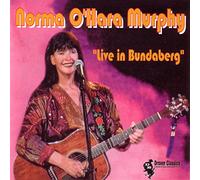 Norma Murphy O'Hara - Live In Bundaberg