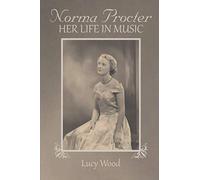 Norma Procter - Her Life In Music