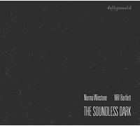 Norma Winstone & Will Bartlett - The Soundless Dark