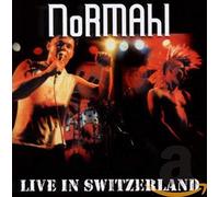 Normahl - Live in Switzerland