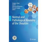 Normal and Pathological Anatomy of the Shoulder