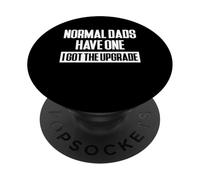 Normal Dads Have One Got The Upgrade Twin Daddy PopSockets Adhesive PopGrip