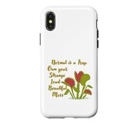 Normal is a Trap Venus Fly Trap Own Your Strange Loud Mess Case for iPhone X/XS