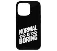 Normal Is Boring Embrace Uniqueness Inspirational Quote Case for iPhone 13 Pro