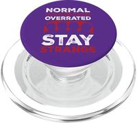 Normal Is OverratedStay Strange PopSockets PopGrip for MagSafe