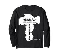 Normal Isn't Coming Back But Jesus is Revelation 14 Costume Long Sleeve T-Shirt