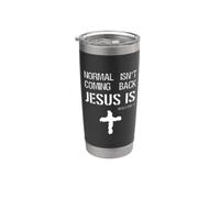 Normal Isn't Coming Back But Jesus is Revelation 14 Costume Stainless Steel Insulated Tumbler