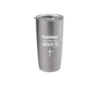 Normal Isn't Coming Back Jesus is Bible Easter Jesus Stainless Steel Insulated Tumbler