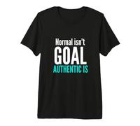 Normal Isn't The Goal Authentic is Neurodiversity Awareness Premium T-Shirt