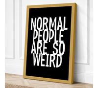 Normal People Are So Weird Canvas Wall Art Print 30x20 Inch (76 x 51 cm)