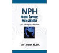 Normal Pressure Hydrocephalus: From Diagnosis to Treatment