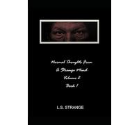 Normal Thoughts From A Strange Mind Volume 2 - Book 1