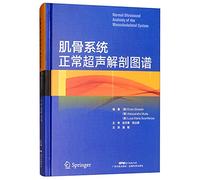 Normal ultrasound anatomy of the musculoskeletal system(Chinese Edition)