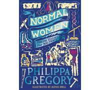 Normal Women: An eye-opening book of historical non-fiction for teens from the number one bestselling author