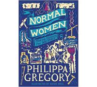Normal Women: Making History for 900 Years - Paperback NEW Gregory, Philip 01/02