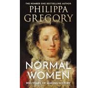 Normal Women : 900 Years of Making History