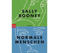 Normale Menschen: Roman