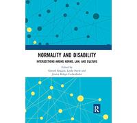 Normality and Disability: Intersections among Norms, Law, and Culture