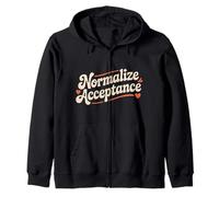 Normalize Acceptance Inclusion Message Positive |- Zip Hoodie