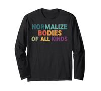Normalize Bodies of All Kinds Long Sleeve T-Shirt
