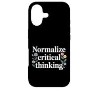 Normalize Critical Thinking Logic Thoughts Mindset - Case for iPhone 17