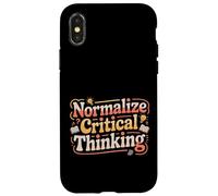Normalize Critical Thinking Logic Thoughts Mindset - Case for iPhone X/XS