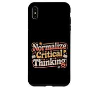 Normalize Critical Thinking Logic Thoughts Mindset - Case for iPhone XS Max