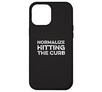 Normalize Hitting The Curb Bad Driver Funny Meme Gen Z Joke Case for iPhone 12 Pro Max