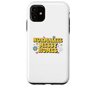 Normalize Messy Homes Retro Groovy Chaos Vibes Case for iPhone 11