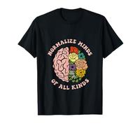 Normalize Minds of All Kinds Tshirt T-Shirt