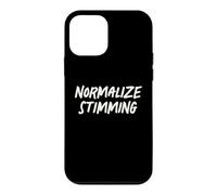 Normalize Stimming Autism Awareness Neurodiversity Quote Case for iPhone 12 mini
