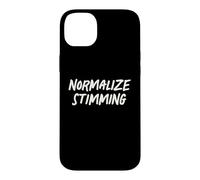 Normalize Stimming Autism Awareness Neurodiversity Quote Case for iPhone 14 Plus