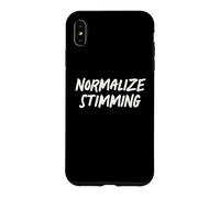 Normalize Stimming Autism Awareness Neurodiversity Quote Case for iPhone XS Max