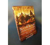 Norman Commanders: Masters of Warfare 911-1135