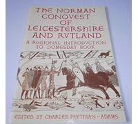 Norman Conquest of Leicestershire and Rutland