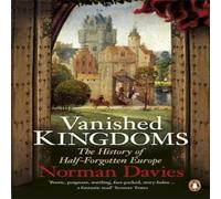 Norman Davies Vanished Kingdoms Paperback Book Norman Davies Multicolor