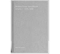 Norman Foster Sketchbooks - Volume I 1975 - 1980