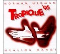 Norman Hedman & Tropique '96 - Healing Hands