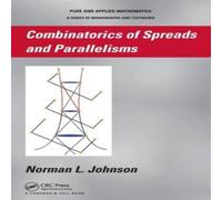 Norman Johnson Combinatorics of Spreads & Parallelisms Hardcover Book Norman Johnson Multicolor