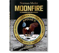 Norman Mailer. MoonFire. Die legendäre Reise der Apollo 11