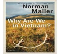 Norman Mailer Why Are We in Vietnam? Paperback Book Norman Mailer Multicolor